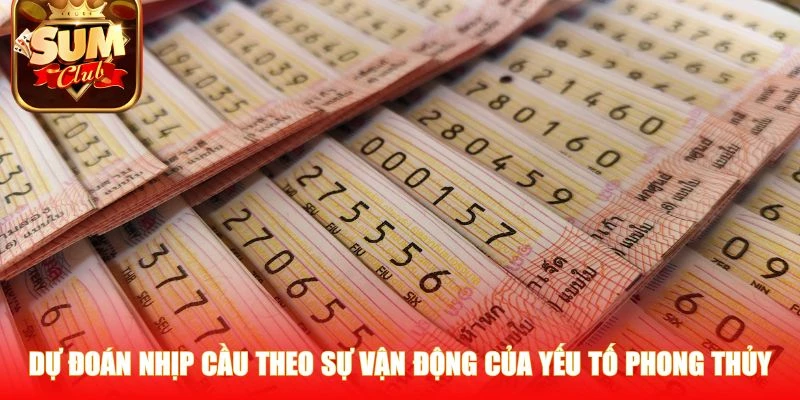 Dự đoán nhịp cầu theo sự vận động của yếu tố phong thủy
