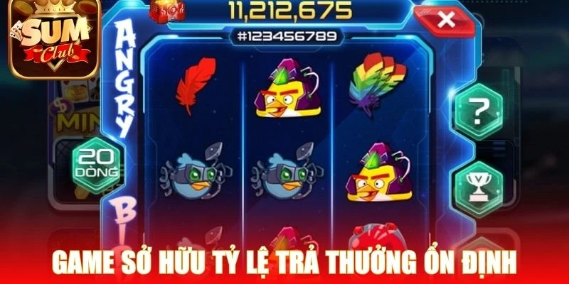 Game sở hữu tỷ lệ trả thưởng ổn định