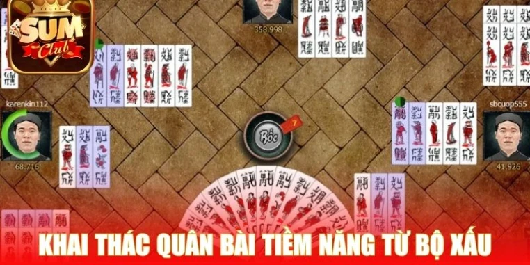 Khai thác quân bài tiềm năng từ bộ xấu