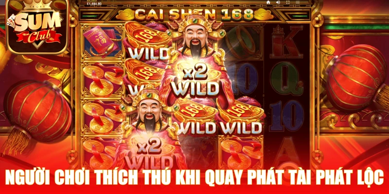 Người chơi thích thú khi quay hũ Phát Tài Phát Lộc